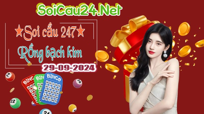 Soi cầu 247 ngày 29/09/2024