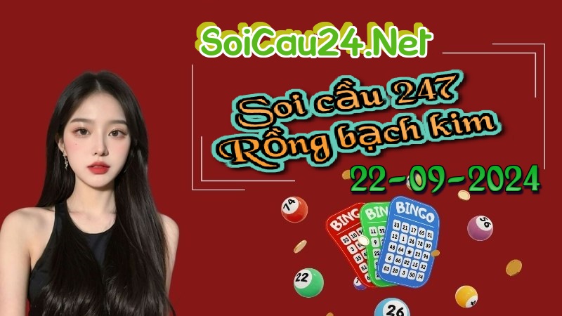 Soi cầu MB ngày 22/09/2024