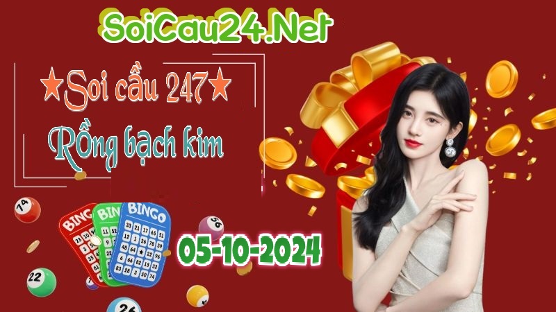 Soi cầu 247 ngày 05/10/2024