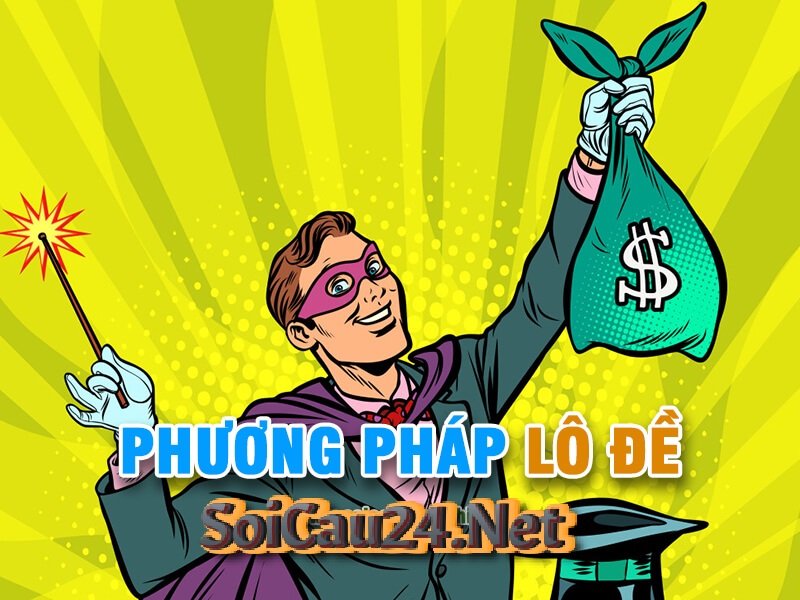 Phương pháp soi cầu lô đề 247 hiệu quả