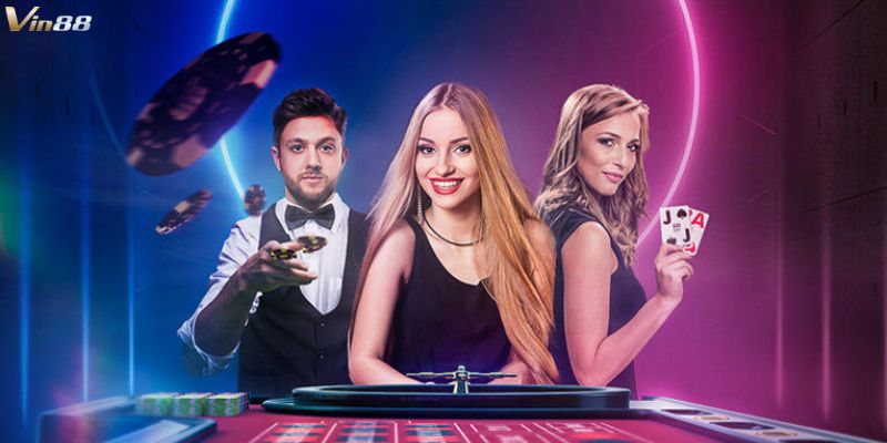 Ưu điểm khi tham gia sảnh Live Casino Vin88