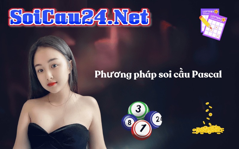 Soi cầu Pascal MB hôm nay