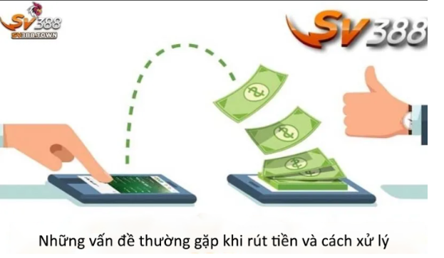 Những vấn đề thường gặp khi rút tiền