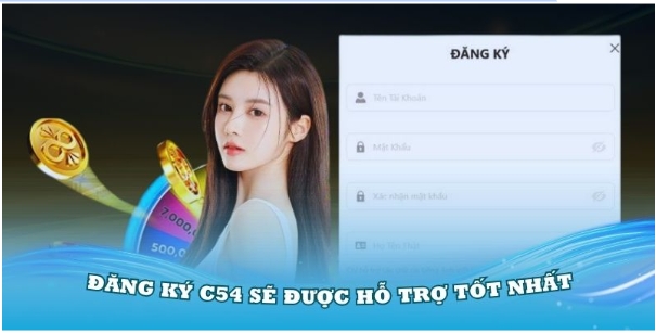 Đăng ký c54 – Giá trị vượt trội