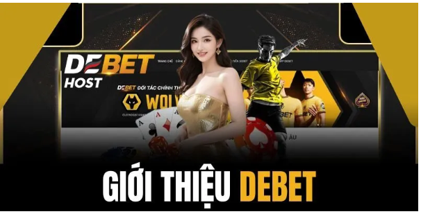 Giới Thiệu DEBET