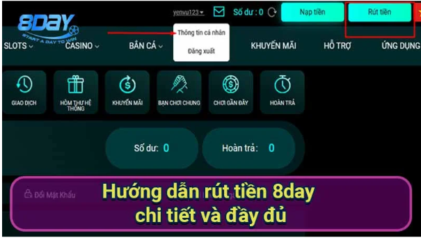 Quy trình rút tiền 8Day đơn giản