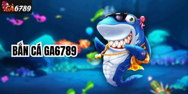 Bắn cá Ga6789 có phù hợp với người chơi mới không?