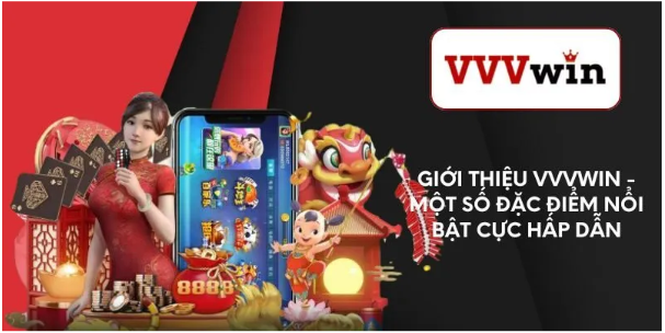 giới thiệu VVVWIN một số đặc điểm nổi bật