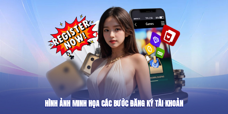 Các bước đăng ký tài khoản