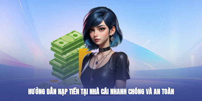 Hướng dẫn Nạp Tiền sv388 tại nhà cái nhanh chóng và an toàn