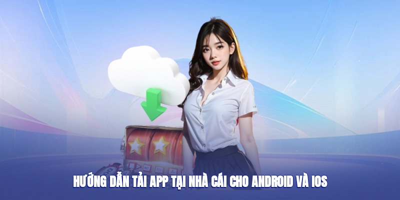 Hướng dẫn tải app tại J88 cho Android và iOS