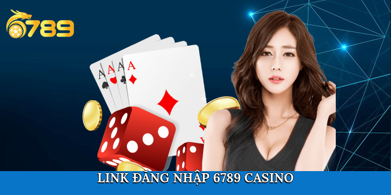 Chơi game trang chủ 6789 casino