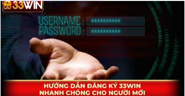 Hướng dẫn Đăng ký 33win nhanh chóng