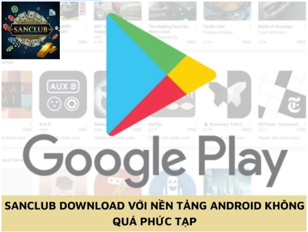 Hướng dẫn tải App Sanclub Android