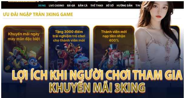 Lợi ích khi tham gia Khuyến mại 3King
