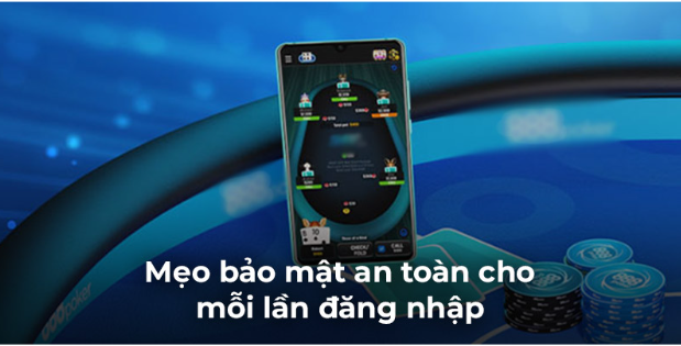 Mẹo bảo mật an toàn cho mỗi lần đăng nhập