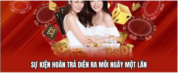 Sự Kiện hoàn trả diễn ra mỗi ngày