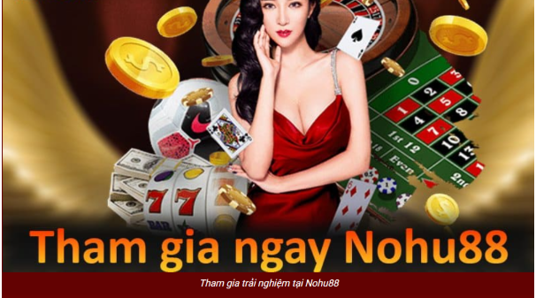 Trải nghiệm quay mượt Nohu88