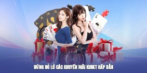 Đừng bỏ lỡ các khuyến mãi Kubet hấp dẫn