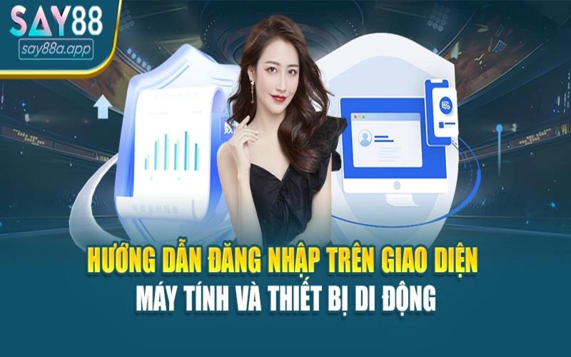 Hướng dẫn đăng nhập Say88 trên máy tính (PC/Laptop)