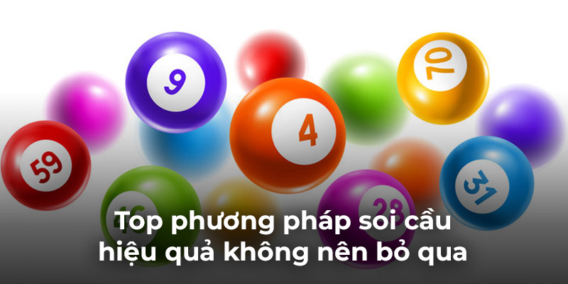 Top phương pháp soi cầu hiệu quả không nên bỏ qua