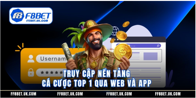 Truy cập nền tảng cá cược top 1 qua web và app  Truy cập nền tảng cá cược top 1 qua web và app