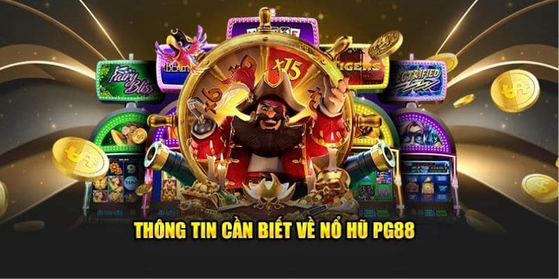 Ưu điểm khi chơi nổ hũ qua app PG88 Ưu điểm khi chơi nổ hũ qua app PG88