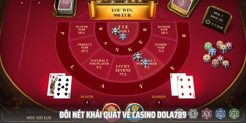 Casino Dola789 từ lâu đã được hàng triệu cược thủ yêu thích