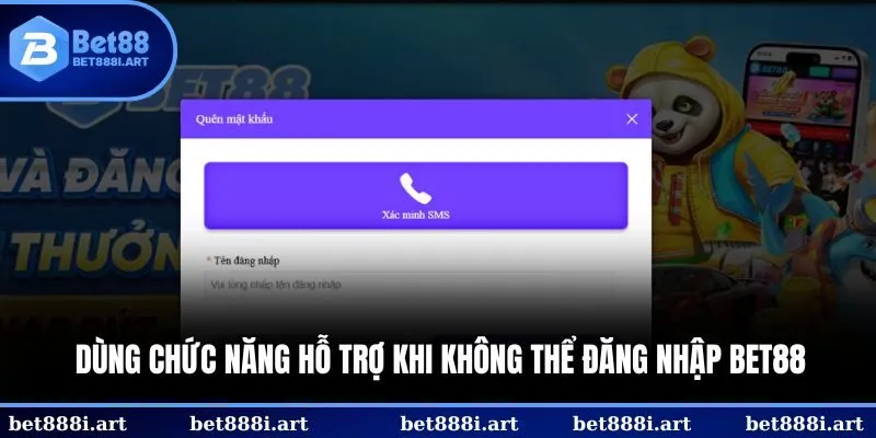 Dùng chức năng hỗ trợ khi không thể đăng nhập BET88 Dùng chức năng hỗ trợ khi không thể đăng nhập BET88