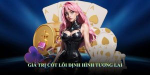 Giá trị cốt lõi nhì định hình tương lai