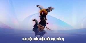 Giao diện thân thiện trên mọi thiết bị