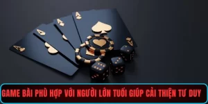 Giới thiệu game bài phù hợp với người lớn tuổi giúp cải thiện tư duy Giới thiệu game bài phù hợp với người lớn tuổi giúp cải thiện tư duy