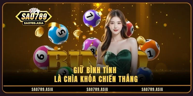 Giữ bình tĩnh là chìa khóa chiến thắng Giữ bình tĩnh là chìa khóa chiến thắng