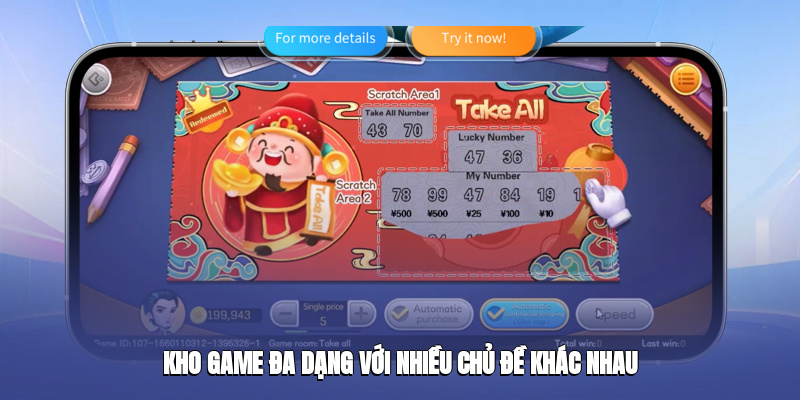 Kho game đa dạng với nhiều chủ đề khác nhau