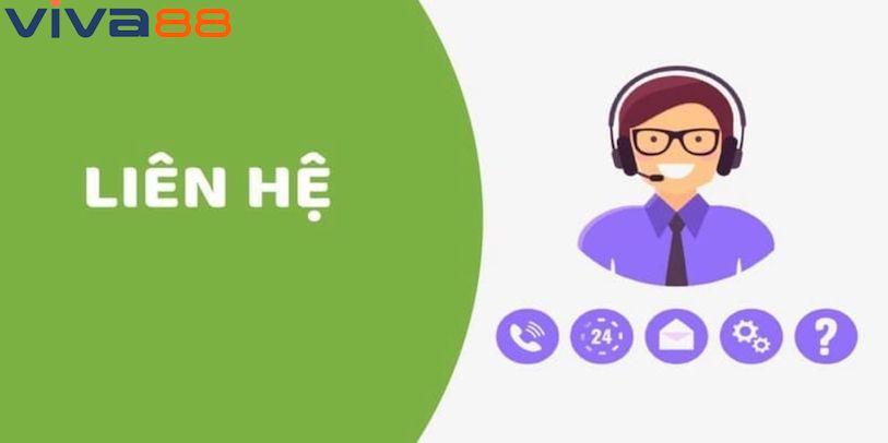 Liên hệ Viva88 hỗ trợ người chơi qua những kênh nào? Liên hệ Viva88 hỗ trợ người chơi qua những kênh nào?