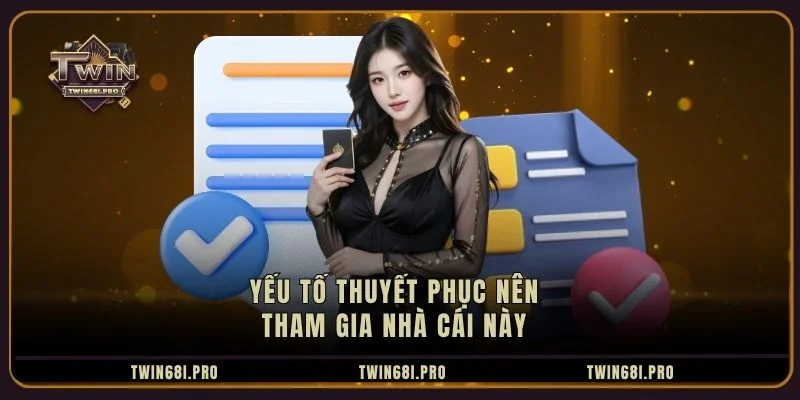 Yếu tố thuyết phục nên tham gia nhà cái này Yếu tố thuyết phục nên tham gia nhà cái này