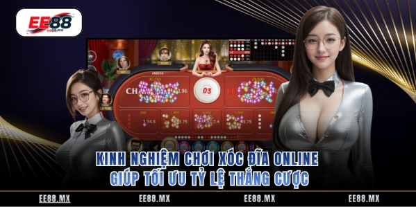 Kinh nghiệm chơi xóc đĩa tại EE88 có nghĩa là gì?