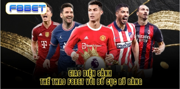 Giao diện sảnh Thể thao F8bet với bố cục rõ ràng