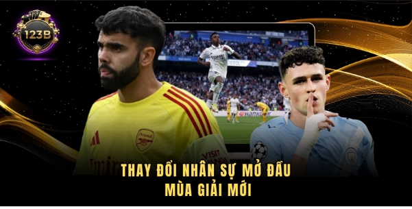 Thay đổi nhân sự mở đầu mùa giải mới