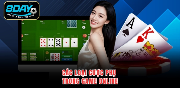 Các loại cược phụ trong game online