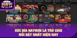 3 lý do khiến người chơi không thể rời bàn xóc đĩa HAYWIN