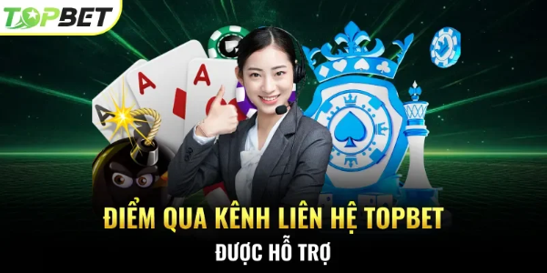 Các Kênh Liên Hệ Chính Thức Của TOPBET Các Kênh Liên Hệ Chính Thức Của TOPBET