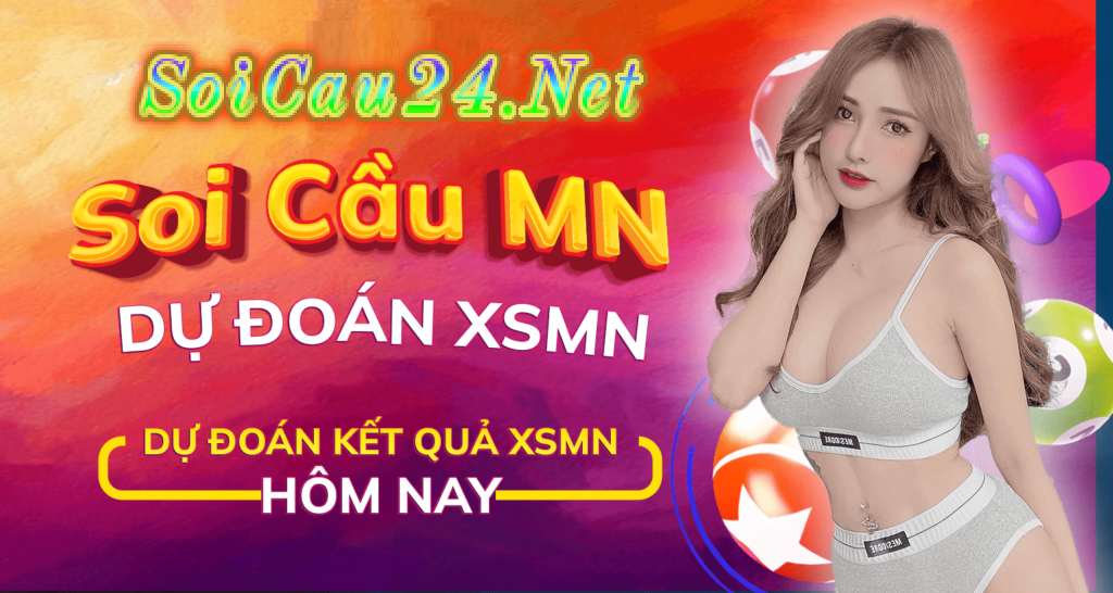 Soi Cầu XSMN 24/11/2025