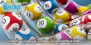 Bí mật chọn số, thu về lợi nhuận khủng từ lô đề Hi88 Bí mật chọn số, thu về lợi nhuận khủng từ lô đề Hi88