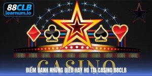 Điểm danh những điều hay ho tại casino 88clb Điểm danh những điều hay ho tại casino 88clb