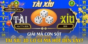 Giải mã cơn sốt - Tài xỉu 3D có gì mà hot đến vậy? Giải mã cơn sốt - Tài xỉu 3D có gì mà hot đến vậy?