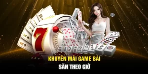 Khuyến mãi game bài săn theo giờ Khuyến mãi game bài săn theo giờ