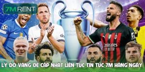 Lý do vàng để cập nhật liên tục tin tức 7M hàng ngày