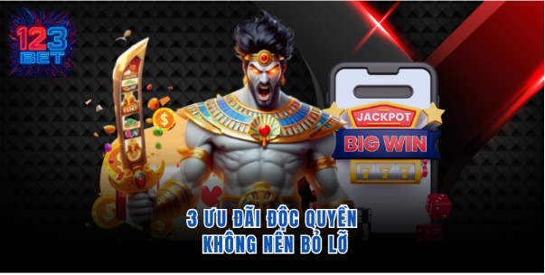 3 ưu đãi độc quyền không nên bỏ lỡ 3 ưu đãi độc quyền không nên bỏ lỡ