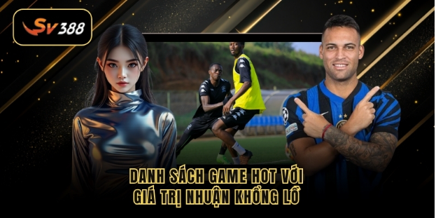 Danh sách game hot với giá trị nhuận khổng lồ 